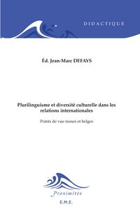 Produktbild: Plurilinguisme et diversit&eacute; culturelle dans les relations internationales