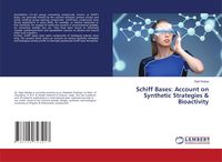 Produktbild: Schiff Bases: Account on Synthetic Strategies & Bioactivity