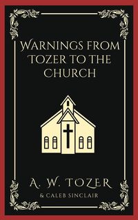 Produktbild: Warnings from Tozer to the Church