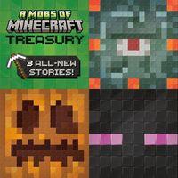 Produktbild: A Mobs of Minecraft Treasury (Mobs of Minecraft)