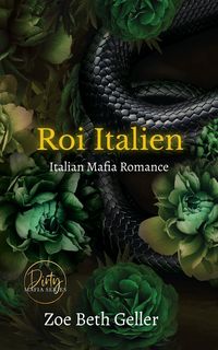 Produktbild: Roi Italien (Dirty S&egrave;ri, #1)