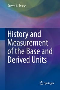 Produktbild: History and Measurement of the Base and Derived Units