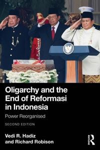 Produktbild: Oligarchy and the End of Reformasi in Indonesia