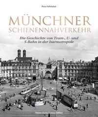 Produktbild: M&uuml;nchner Schienennahverkehr