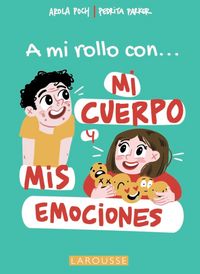 Produktbild: A mi rollo con mi cuerpo y mis emociones