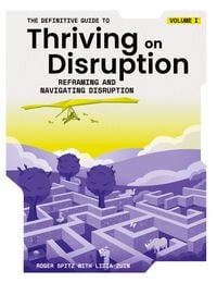 Produktbild: The Definitive Guide to Thriving on Disruption