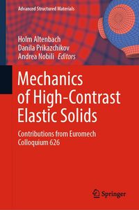 Produktbild: Mechanics of High-Contrast Elastic Solids