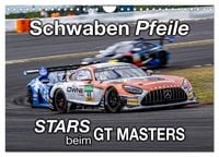 Produktbild: Schwaben Pfeile - STARS beim GT MASTERS (Wandkalender 2026 DIN A4 quer), CALVENDO Monatskalender