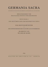 Produktbild: Die Bist&uuml;mer der Kirchenprovinz K&ouml;ln. Das Bistum M&uuml;nster I. Die Schwesternh&auml;user nach der Augustinerregel