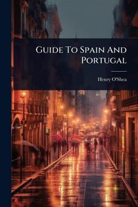 Produktbild: Guide To Spain And Portugal