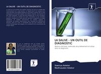 Produktbild: La Salive - Un Outil De Diagnostic