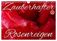Produktbild: Zauberhafter Rosenreigen (Wandkalender 2027 DIN A4 quer), CALVENDO Monatskalender