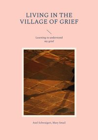 Produktbild: Living in the Village of Grief