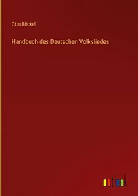 Produktbild: Handbuch des Deutschen Volksliedes