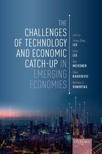 Produktbild: The Challenges of Technology and Economic Catch-up in Emerging Economies