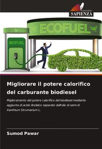 Produktbild: Migliorare il potere calorifico del carburante biodiesel