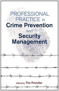 Produktbild: Professional Practice in Crime Prevention and Security Management