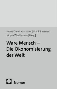 Produktbild: Ware Mensch - Die &Ouml;konomisierung der Welt