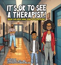 Produktbild: It's Ok To See A Therapist! (When Children Show Signs Of Depression)
