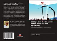 Produktbild: Dosage des m&eacute;langes de b&eacute;ton bas&eacute; sur des &eacute;quations