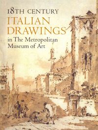 Produktbild: Eighteenth Century Italian Drawings in the Metropolitan Museum of Art