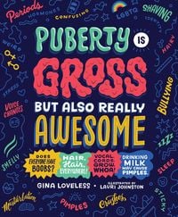 Produktbild: Puberty Is Gross, but Also Really Awesome
