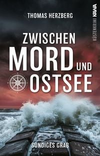 Produktbild: S&uuml;ndiges Grab (Zwischen Mord und Ostsee - K&uuml;stenkrimi 6)