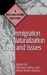 Produktbild: U.S. Immigration and Naturalization Laws and Issues