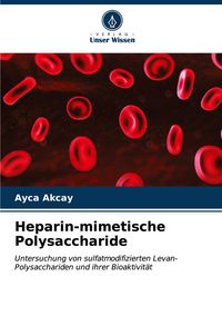 Produktbild: Heparin-mimetische Polysaccharide