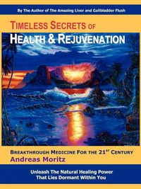 Produktbild: Timeless Secrets of Health and Rejuvenation
