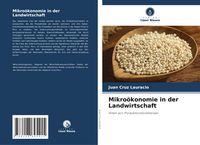 Produktbild: Mikro&ouml;konomie in der Landwirtschaft