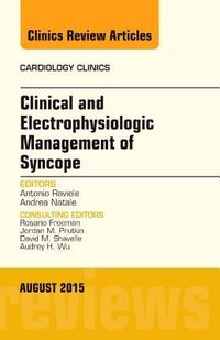 Produktbild: Clinical and Electrophysiologic Management of Syncope, an Issue of Cardiology Clinics