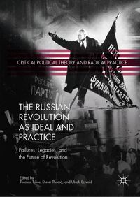 Produktbild: The Russian Revolution as Ideal and Practice