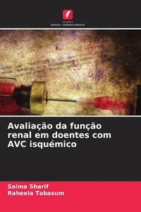 Produktbild: Avalia&ccedil;&atilde;o da fun&ccedil;&atilde;o renal em doentes com AVC isqu&eacute;mico