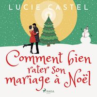 Produktbild: Comment bien rater son mariage à Noël