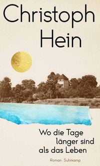 Produktbild: Wo die Tage l&auml;nger sind als das Leben