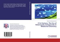 Produktbild: 21st Century: The Era of Heterocyclic Compounds in Medicinal Chemistry