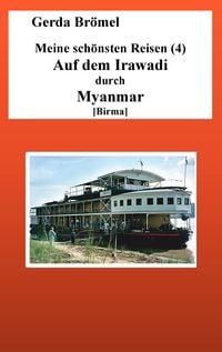Produktbild: Meine sch&ouml;nsten Reisen (4) Auf dem Irawadi durch Myanmar [Birma]