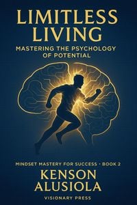 Produktbild: Limitless Living-Mastering the Psychology of Potential