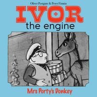 Produktbild: Ivor the Engine - Original Black & White Stories (1959&ndash;1962)