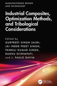 Produktbild: Industrial Composites, Optimization Methods, and Tribological Considerations
