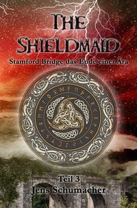 Produktbild: The Shieldmaid / The Shieldmaid - Stamford Bridge das Ende einer &Auml;ra
