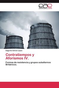Produktbild: Contratiempos y Aforismos IV.