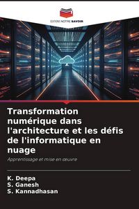 Produktbild: Transformation num&eacute;rique dans l'architecture et les d&eacute;fis de l'informatique en nuage