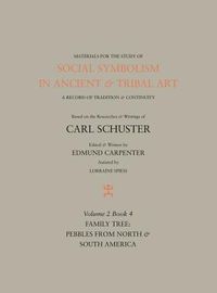 Produktbild: Social Symbolism in Ancient & Tribal Art: Family Tree: Pebbles from North & South America