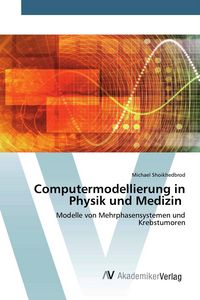 Produktbild: Computermodellierung in Physik und Medizin