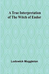 Produktbild: A True Interpretation of the Witch of Endor