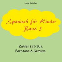 Produktbild: Spanisch f&uuml;r Kinder - Band 3