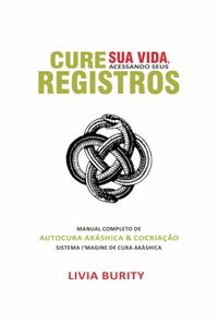 Produktbild: Cure Sua Vida, Acessando Seus Registros