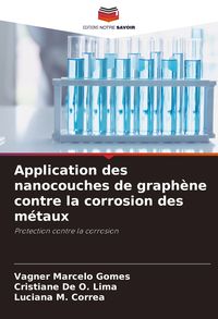 Produktbild: Application des nanocouches de graph&egrave;ne contre la corrosion des m&eacute;taux